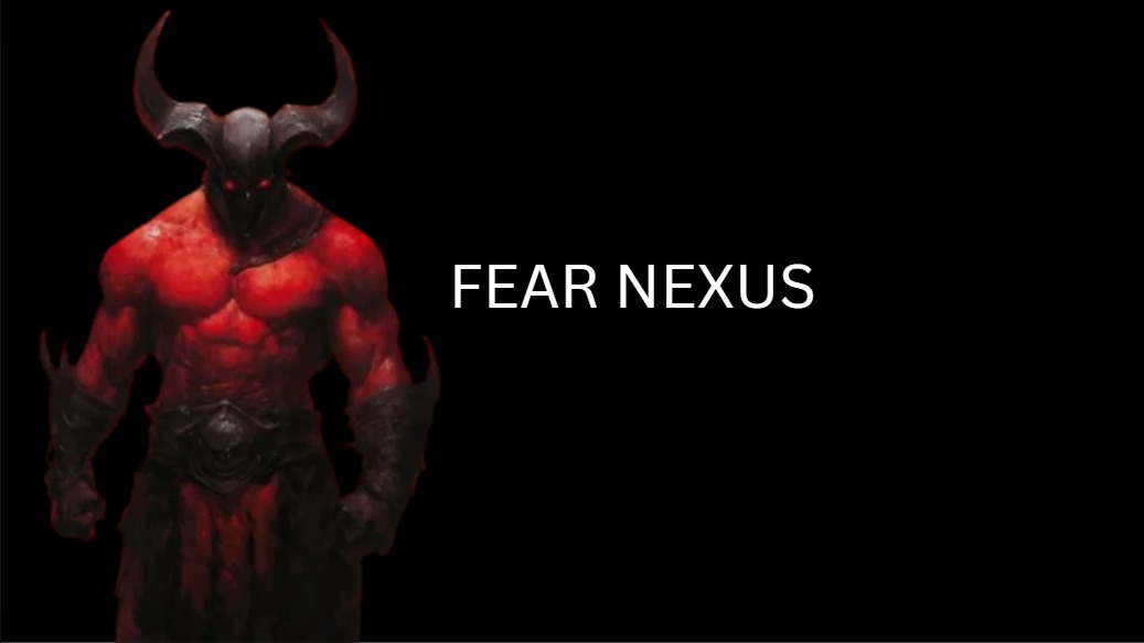 Fear Nexus